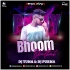 Bhoom Bhaddhal (Grv Style Mix) Dj Tuna X Dj Purna