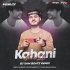 Kahani Suno 2.0 (Remix) DJ Sam Beatz