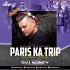 Paris Ka Trip (Desi Mix) DVJ Noney