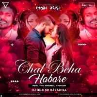 Chal Beha Habare (Jhumar Rytham Remix) Dj Pabitra X Dj Sibun