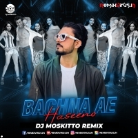 Bachna Ae Haseeno (Remix) DJ Moskitto