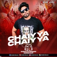 Chaiyya Chaiyya (CircuiTronic Mashup) DJ SBK