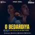 O Bedardiya (Remix) DJ Rytech X DJ AR Brothers