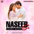 Naseeb Se (Club Addict Mix) Rion Music