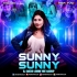 Sunny Sunny (Vibe Mashup) DJ Sakshi London