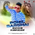 Pohil Barshai (Rytham Mix) Dj Sibun Exclusive