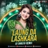 Laung Da Lashkara (Remix) DJ Shreya