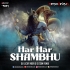 Har Har Shambhu (Remix) Dj Som X Dj Lucky