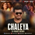 Chaleya (Remix) DJ Roady