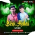 Beni Halai (Ut Mix) Dj Vicky Nd Dj Sibun