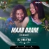 Maar Daare (Cg Dance Mix) Dj Pabitra Rkl